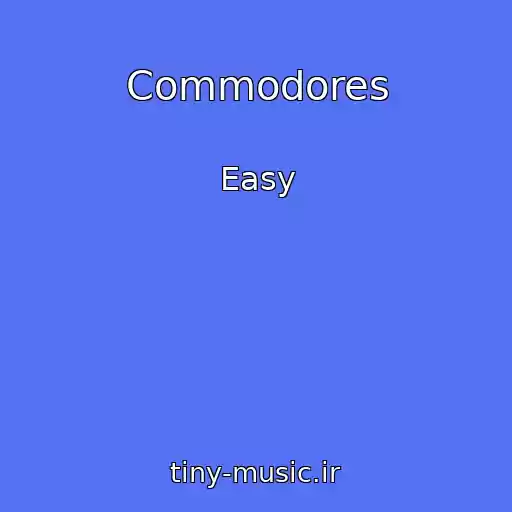 کاور آهنگ Commodores از Easy