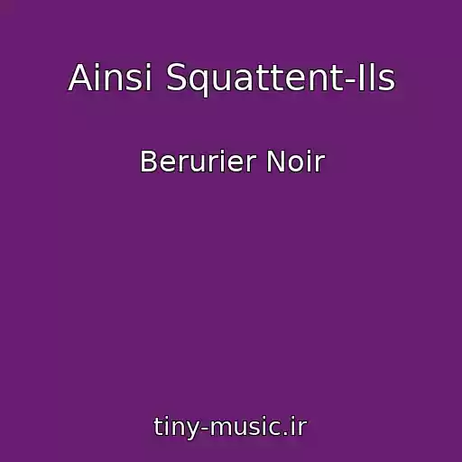 کاور آهنگ Ainsi Squattent-Ils از Berurier Noir