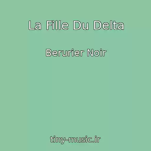 کاور آهنگ La Fille Du Delta از Berurier Noir