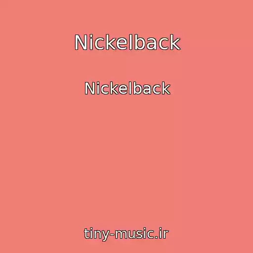 کاور آهنگ Nickelback از Nickelback