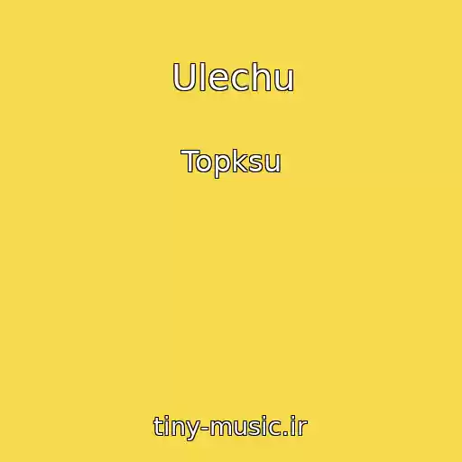 کاور آهنگ Ulechu از Topksu
