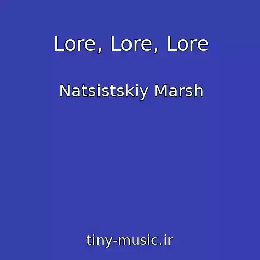 کاور آهنگ Lore, Lore, Lore از Natsistskiy Marsh