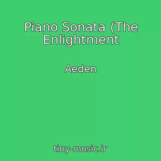 کاور آهنگ Piano Sonata (The Enlightment از Aeden