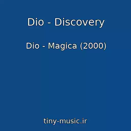 کاور آهنگ Dio - Discovery از Dio - Magica (2000)