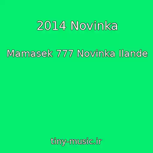 کاور آهنگ 2014 Novinka از Mamasek 777 Novinka Ilande