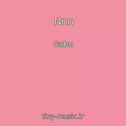 کاور آهنگ Nnn از Sabu