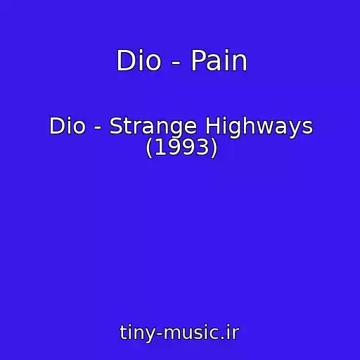 کاور آهنگ Dio - Pain از Dio - Strange Highways (1993)