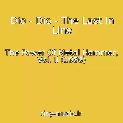 کاور آهنگ Dio - Dio - The Last In Line از The Power Of Metal Hammer, Vol. Ii (1986)