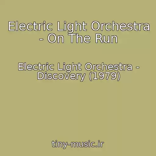 کاور آهنگ Electric Light Orchestra - On The Run از Electric Light Orchestra - Discovery (1979)