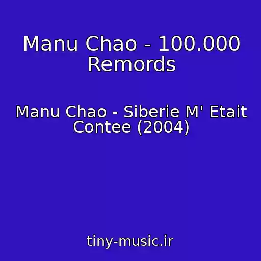 کاور آهنگ Manu Chao - 100.000 Remords از Manu Chao - Siberie M' Etait Contee (2004)