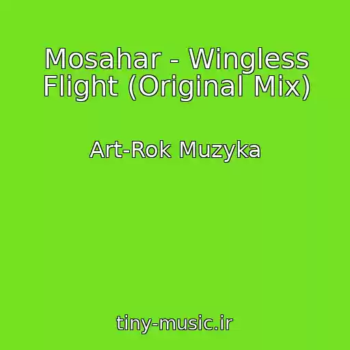کاور آهنگ Mosahar - Wingless Flight (Original Mix) از Art-Rok Muzyka