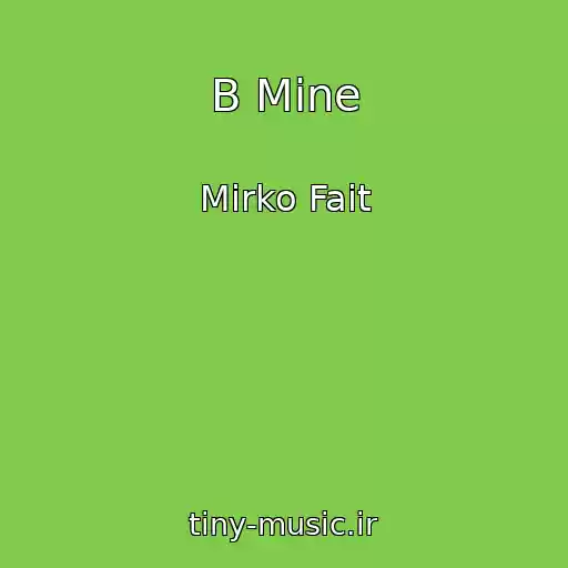 کاور آهنگ B Mine از Mirko Fait