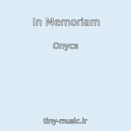 کاور آهنگ In Memoriam از Onycs