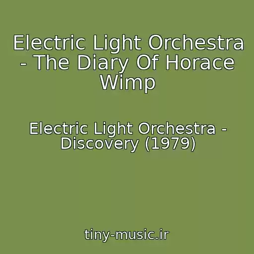 کاور آهنگ Electric Light Orchestra - The Diary Of Horace Wimp از Electric Light Orchestra - Discovery (1979)