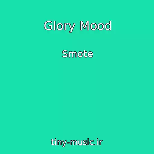 کاور آهنگ Glory Mood از Smote