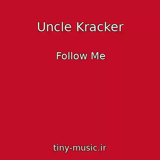 کاور آهنگ Uncle Kracker از Follow Me