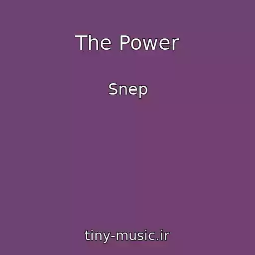 کاور آهنگ The Power از Snep