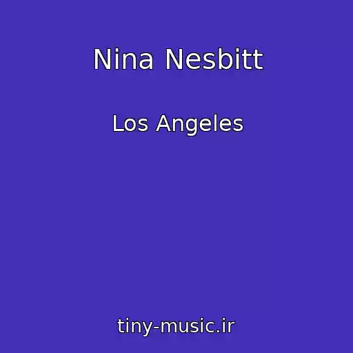 کاور آهنگ Nina Nesbitt از Los Angeles