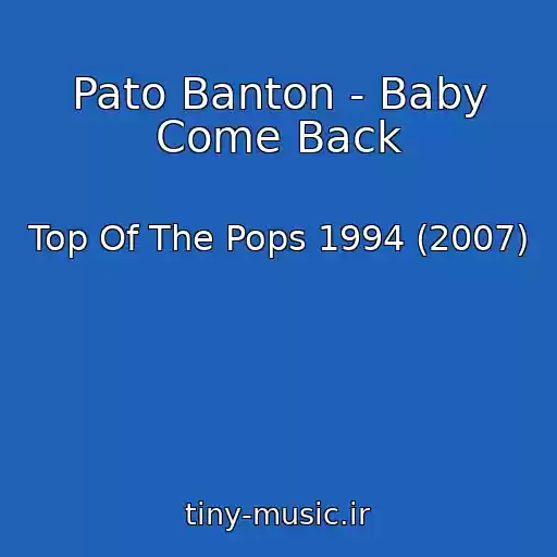 کاور آهنگ Pato Banton - Baby Come Back از Top Of The Pops 1994 (2007)