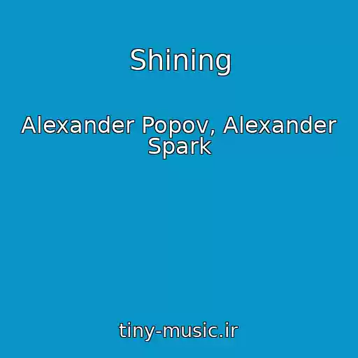 کاور آهنگ Shining از Alexander Popov, Alexander Spark