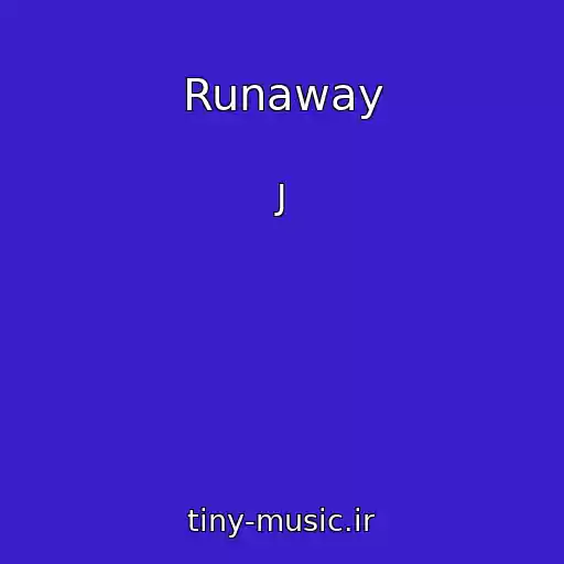 کاور آهنگ Runaway از J