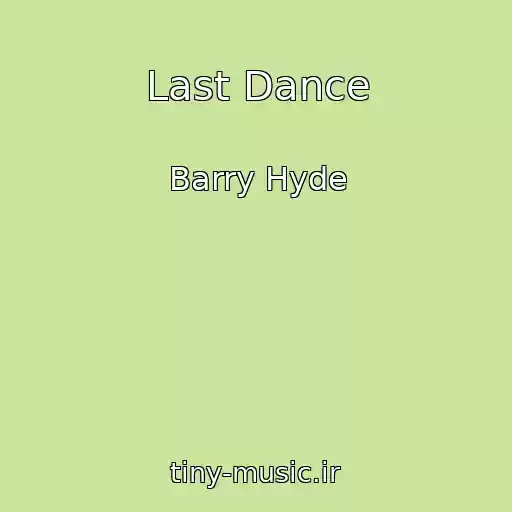 کاور آهنگ Last Dance از Barry Hyde