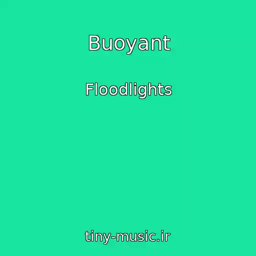 کاور آهنگ Buoyant از Floodlights