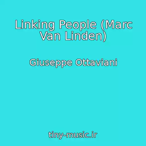 کاور آهنگ Linking People (Marc Van Linden) از Giuseppe Ottaviani
