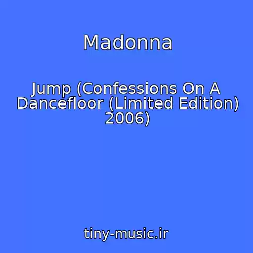 کاور آهنگ Madonna از Jump (Confessions On A Dancefloor (Limited Edition) 2006)
