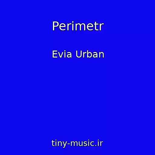 کاور آهنگ Perimetr از Evia Urban