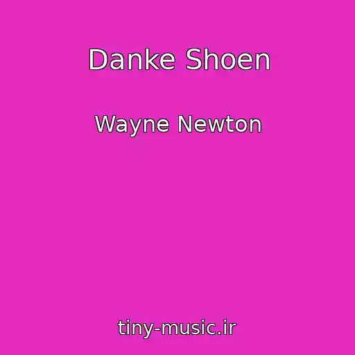 کاور آهنگ Danke Shoen از Wayne Newton