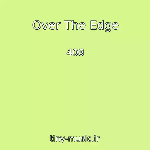 کاور آهنگ Over The Edge از 408