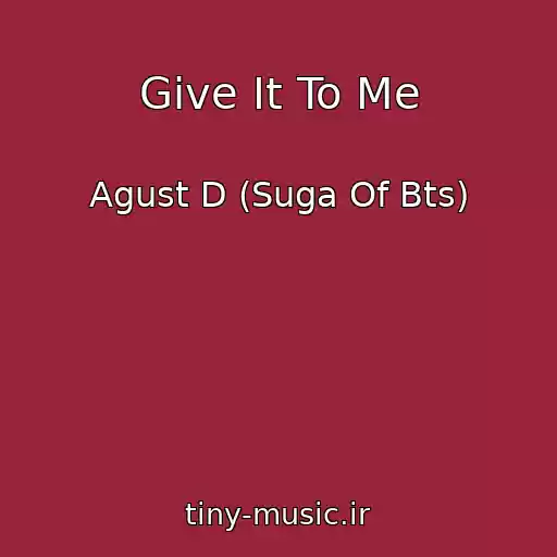 کاور آهنگ Give It To Me از Agust D (Suga Of Bts)