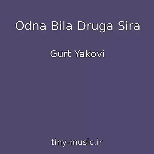 کاور آهنگ Odna Bіla Druga Sіra از Gurt Yakovi