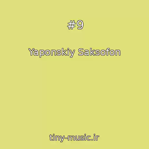 کاور آهنگ #9 از Yaponskiy Saksofon