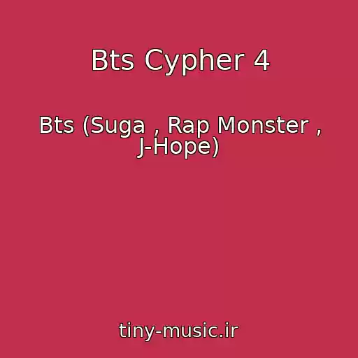 کاور آهنگ Bts Cypher 4 از Bts (Suga , Rap Monster , J-Hope)