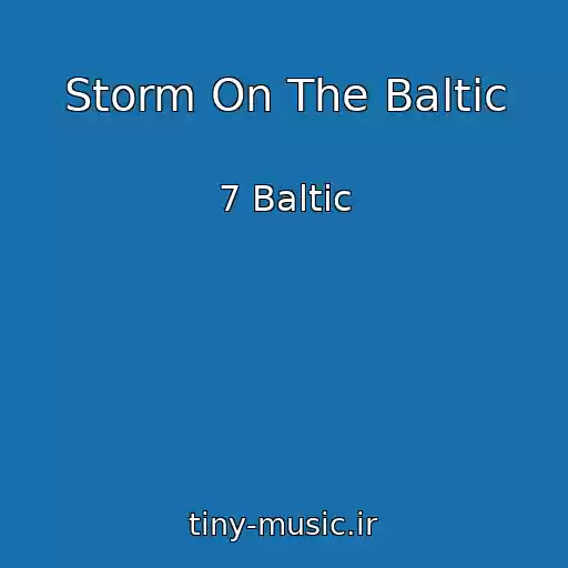 کاور آهنگ Storm On The Baltic از 7 Baltic
