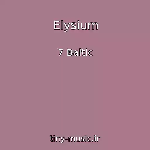 کاور آهنگ Elysium از 7 Baltic