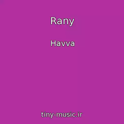 کاور آهنگ Rany از Havva