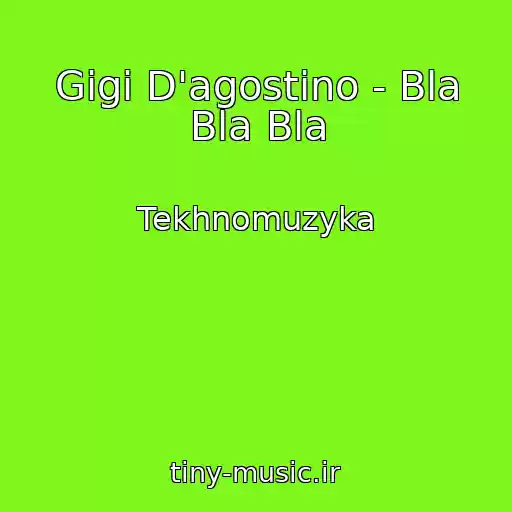 کاور آهنگ Gigi D'agostino - Bla Bla Bla از Tekhnomuzyka