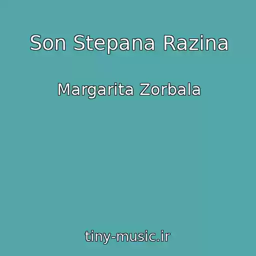 کاور آهنگ Son Stepana Razina از Margarita Zorbala