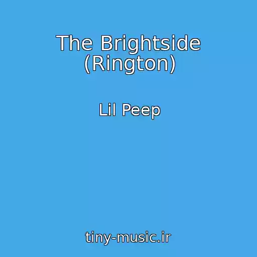 کاور آهنگ The Brightside (Rington) از Lil Peep