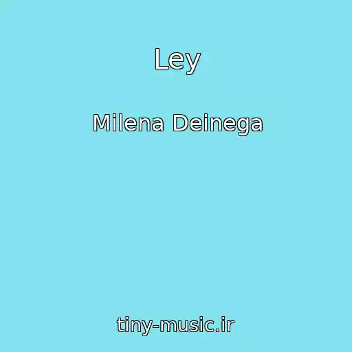 کاور آهنگ Ley از Milena Deinega
