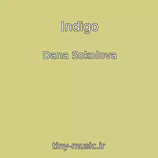 کاور آهنگ Indigo از Dana Sokolova