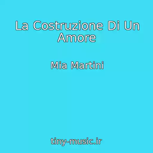 کاور آهنگ La Costruzione Di Un Amore از Mia Martini