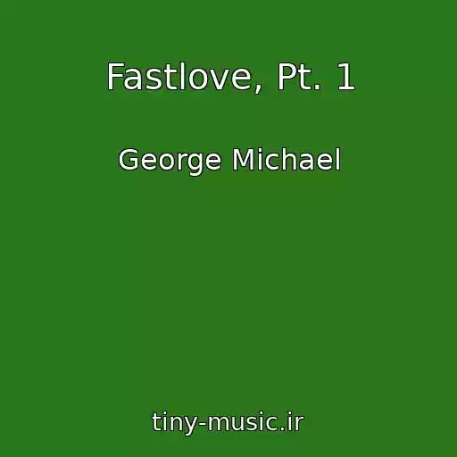 کاور آهنگ Fastlove, Pt. 1 از George Michael