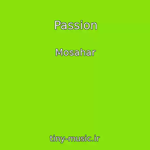 کاور آهنگ Passion از Mosahar