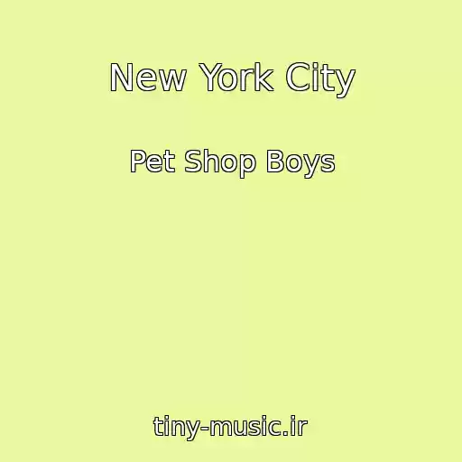 کاور آهنگ New York City از Pet Shop Boys