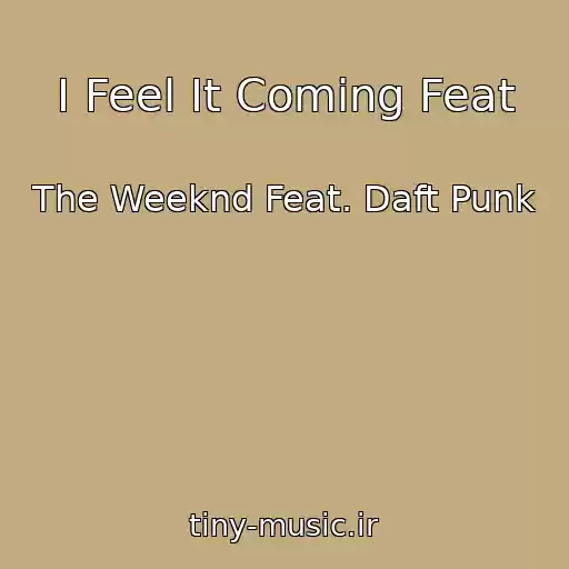 کاور آهنگ I Feel It Coming Feat از The Weeknd Feat. Daft Punk
