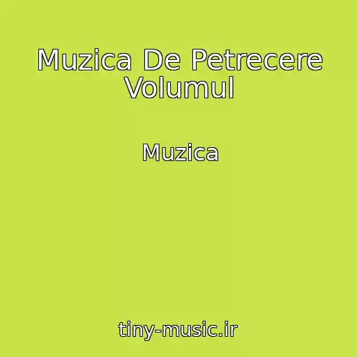 کاور آهنگ Muzica De Petrecere Volumul از Muzica